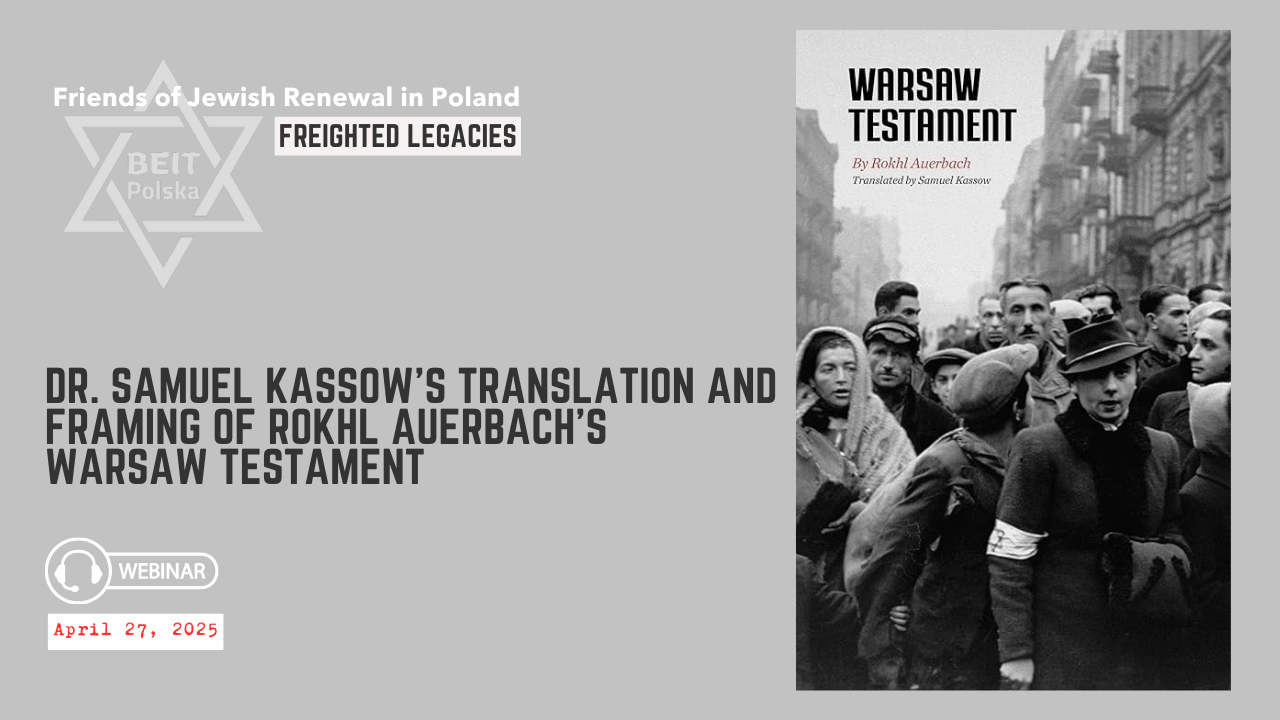 04-27-25_Dr. Samuel Kassow’s Translation and Framing of Rokhl Auerbach’s Warsaw Testament__graphic ad